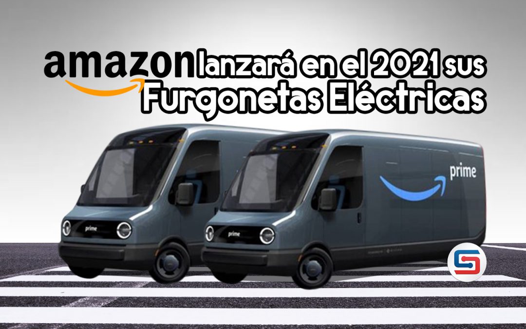 Las nuevas furgonetas eléctricas de Amazon