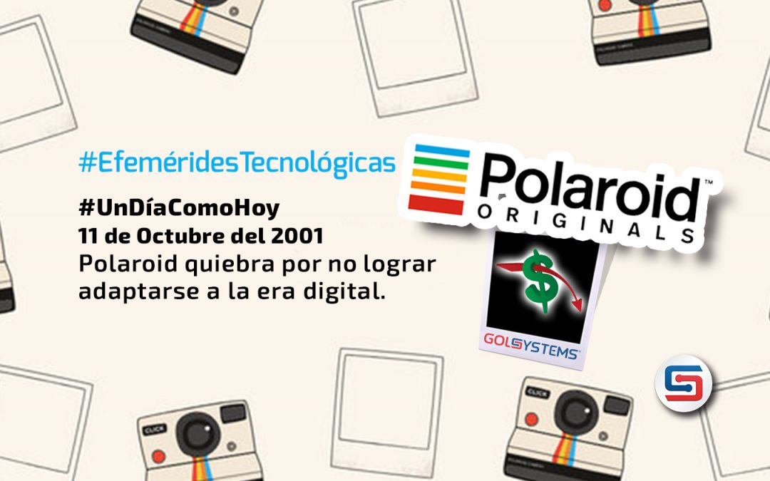 Polaroid, rey de la fotografía instantánea, quiebra por no lograr adaptarse a la era digital.