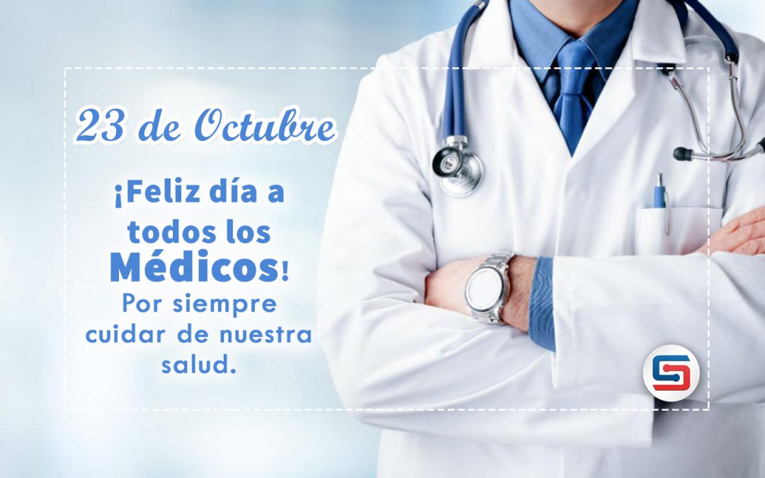 Feliz día del Médico