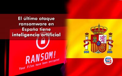 El último ataque ransomware en España tiene inteligencia artificial