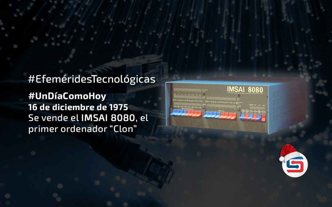 Se vende el IMSAI 8080. Primer ordenador Clon