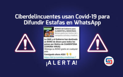 Ciberdelincuentes Usan Covid-19 para Difundir Estafas en WhatsApp