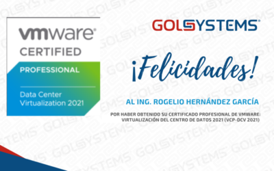 GOLSYSTEMS obtiene certificado de VMware: virtualización del centro de datos 2021 (VCP-DCV 2021)
