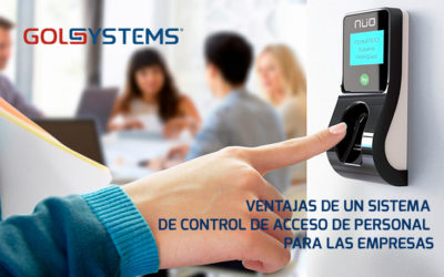 Ventajas de un sistema de control de acceso de personal para las empresas