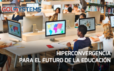 Hiperconvergencia para el futuro de la educación