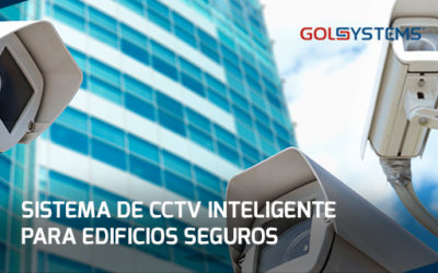 Sistema de CCTV inteligente y proactivo para edificios seguros