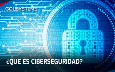 ¿Qué es la ciberseguridad y por qué debo implementarla en mi empresa?