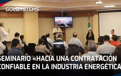 GOLSYSTEMS presente en el seminario «Hacia una contratación confiable en la industria energética»