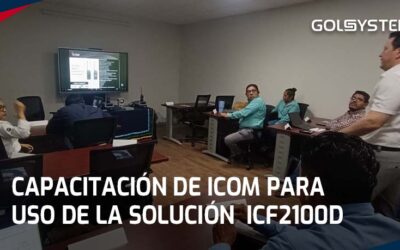 Recibe GOLSYSTEMS capacitación y certificación sobre funcionalidades de la serie Icom IC-F2100D