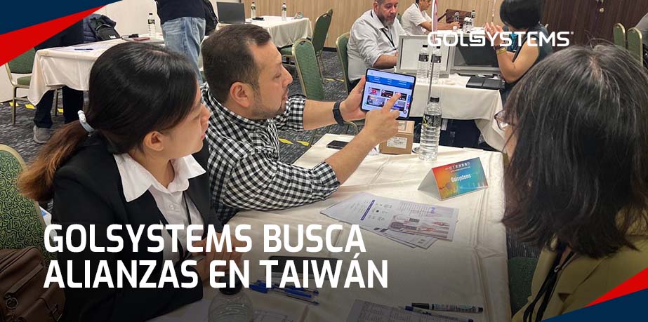 GOLSYSTEMS Busca Alianzas Comerciales en Taipéi, Taiwán