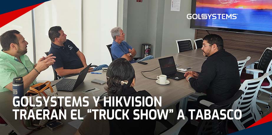 GOLSYSTEMS y HIKVISION buscan impulsar nuevas soluciones de seguridad en Tabasco