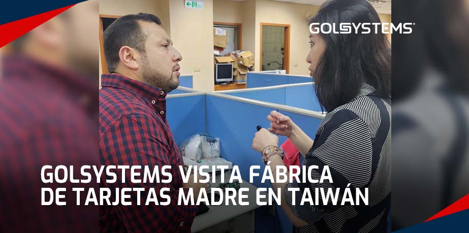 GOLSYSTEMS visita a fábrica de Tarjetas Madre en Asia