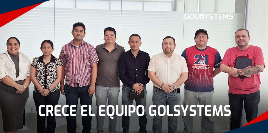 GOLSYSTEMS da la bienvenida a sus nuevos integrantes