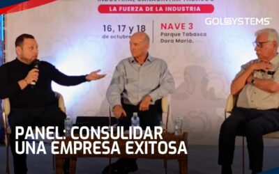 Panel «Consolidar una Empresa Exitosa» en la 20ª Expo Industrial CANACINTRA Tabasco