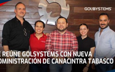 Se reúne GOLSYSTEMS con nuevo titular de CANACINTRA Tabasco