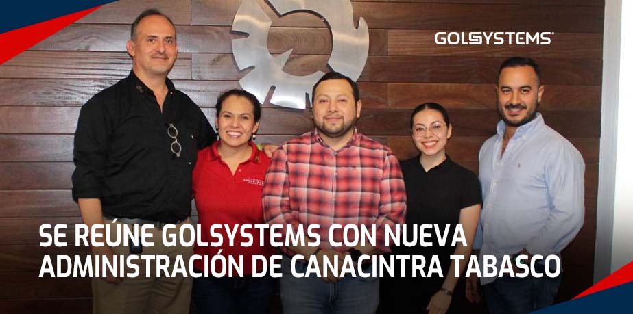 Se reúne GOLSYSTEMS con nuevo titular de CANACINTRA Tabasco