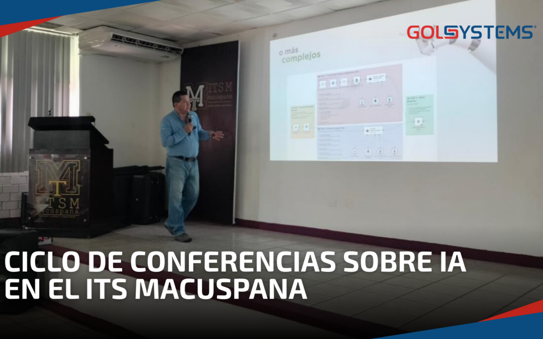 GOLSYSTEMS participa en Ciclo de Conferencias sobre Inteligencia Artificial en el ITS Macuspana