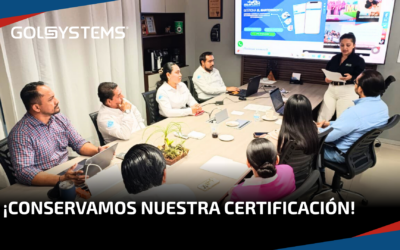 GOLSYSTEMS mantiene su certificación ISO 9001:2015 con cero inconformidades