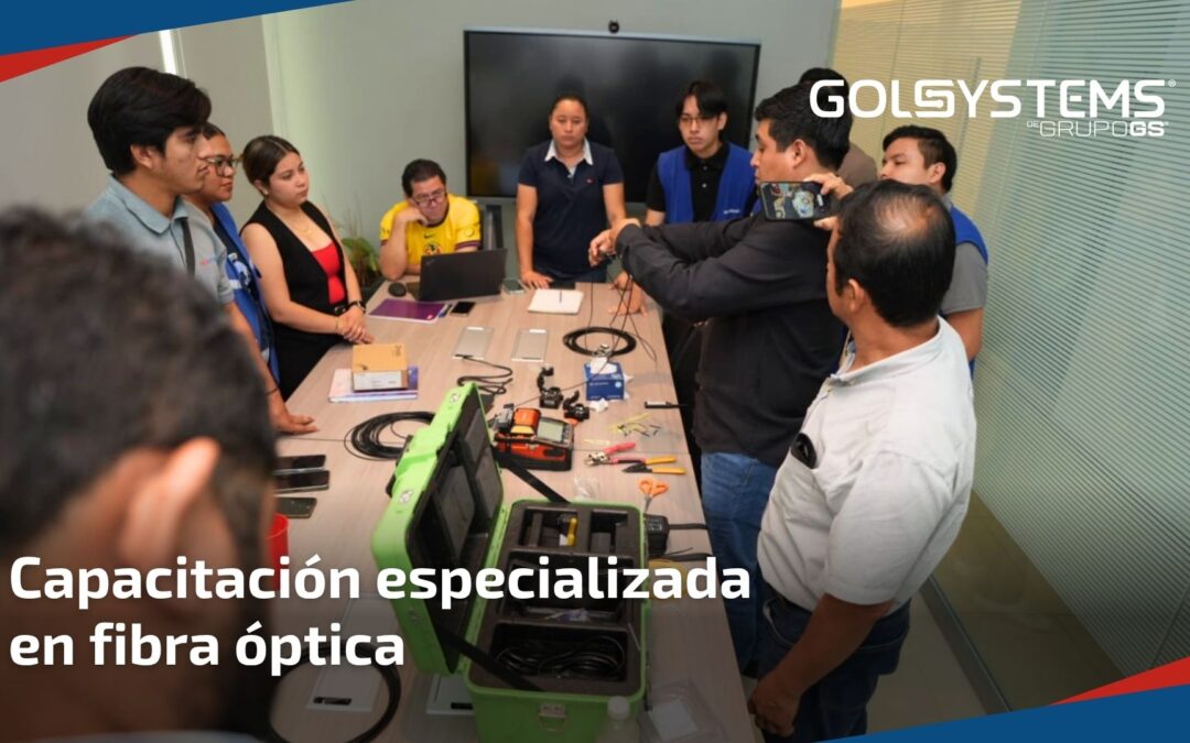 Golsystems fortalece las competencias de su equipo con capacitación especializada en fibra óptica