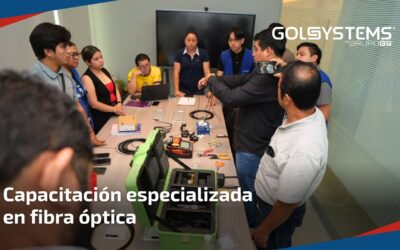 Golsystems fortalece las competencias de su equipo con capacitación especializada en fibra óptica